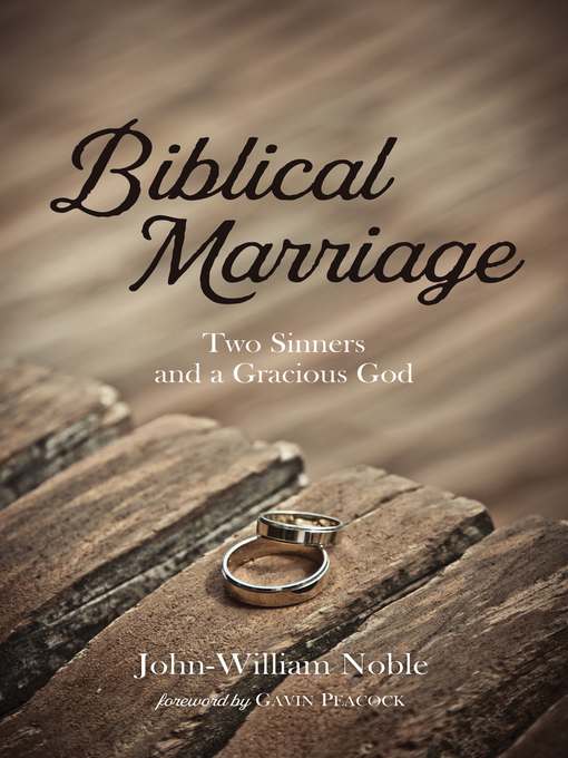 Title details for Biblical Marriage by John-William Noble - Available